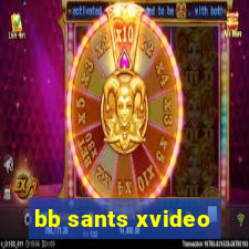 bb sants xvideo